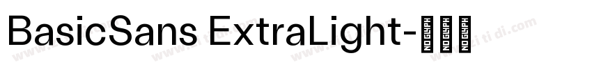 BasicSans ExtraLight字体转换